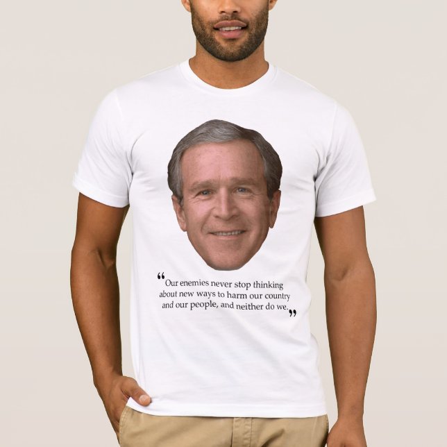 Camiseta del Bushism (que daña nuestra gente) (Anverso)
