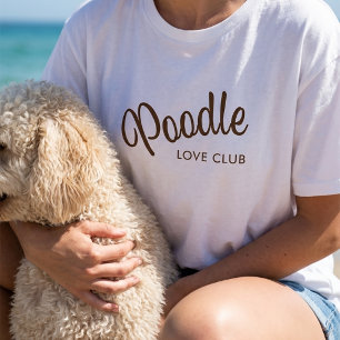 Camiseta del Club de Amor de Caniche para Mamás de