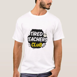 Camiseta del Club de Maestros Cansados – Camiseta