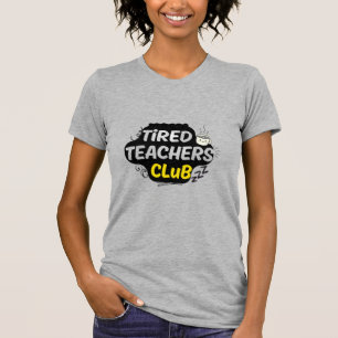 Camiseta del Club de Maestros Cansados – Camiseta