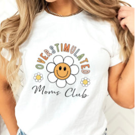 Camiseta del Club de Mamás Sobrestimuladas