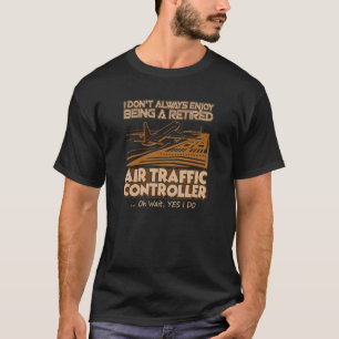 Camiseta Del Controlador De Tráfico Aéreo Retira