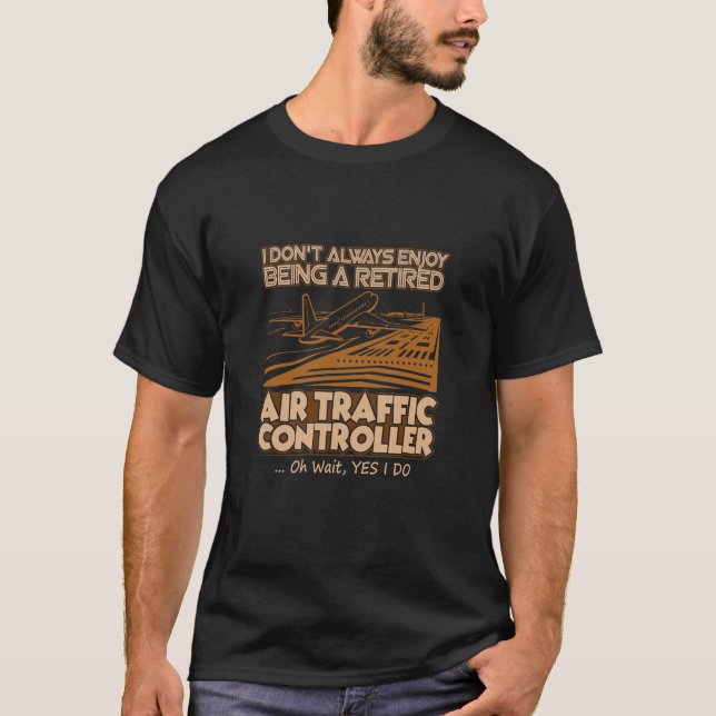 Camiseta Del Controlador De Tráfico Aéreo Retirado (Anverso)