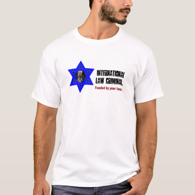 Camiseta del CRIMINAL de GUERRA de NETANYAHU (Anverso)