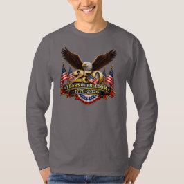 Camiseta del día de la independencia 250 años de l