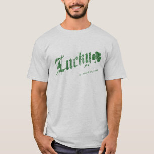 Camiseta del día de St Patrick afortunado - letra