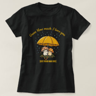 Camiseta del Día del Mejor Amigo: Cute Mushroom Um