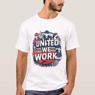 Camiseta del Día del Trabajo | Diseño de trabajado