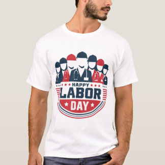 Camiseta del Día del Trabajo para los Trabajadores