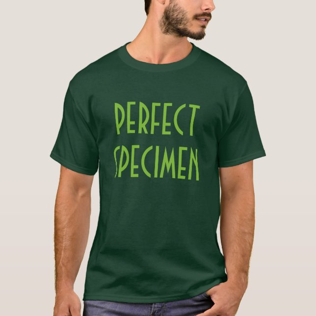 Camiseta del "espécimen perfecto" (Anverso)