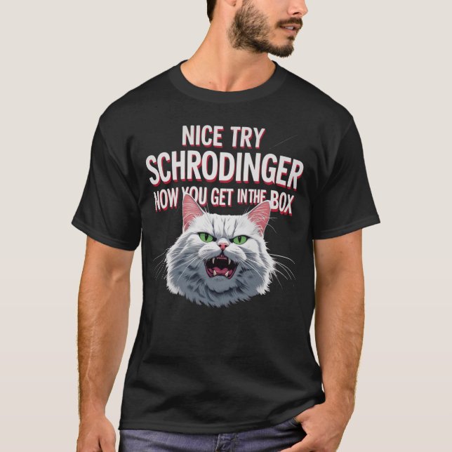 Camiseta del gato de Schrodinger: Meme de física d (Anverso)