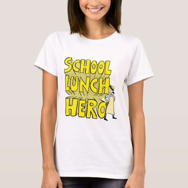Camiseta del héroe del almuerzo escolar (Anverso)