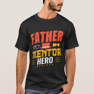 Camiseta del héroe del padre Mentor - regalo Inspi