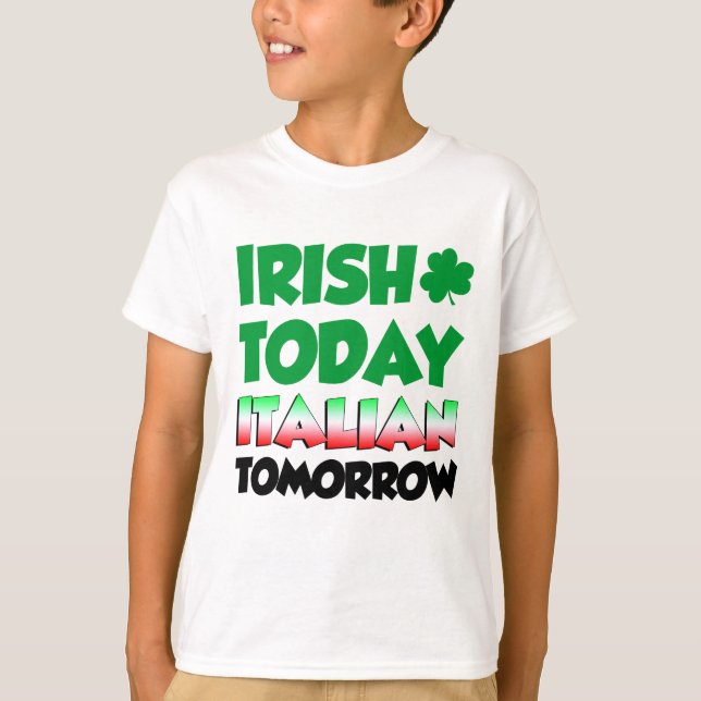 Camiseta Del irlandés italiano hoy mañana (Anverso)