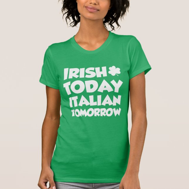 Camiseta Del irlandés italiano hoy mañana (EN OSCURIDAD) (Anverso)