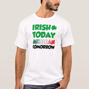 Camiseta Del irlandés mexicano hoy mañana
