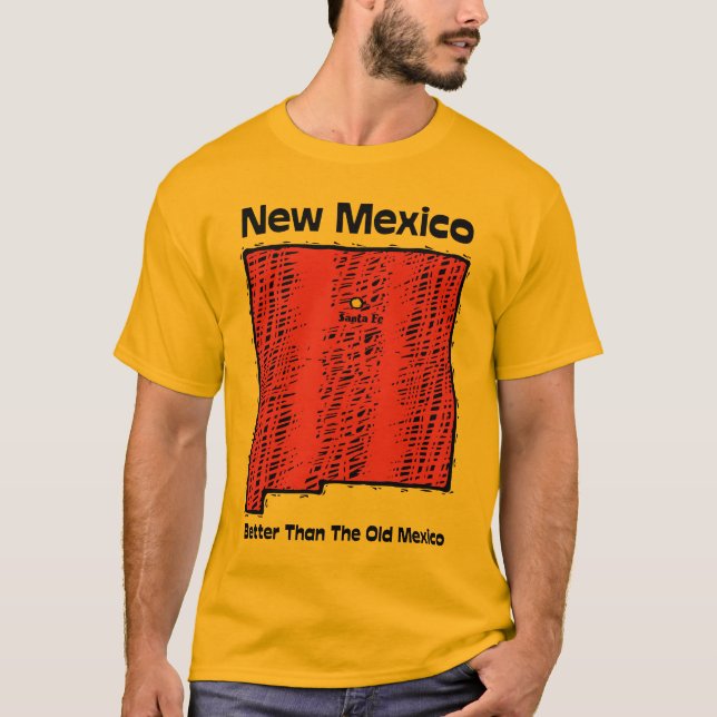 Camiseta ~ del lema de New México nanómetro mejor que el (Anverso)