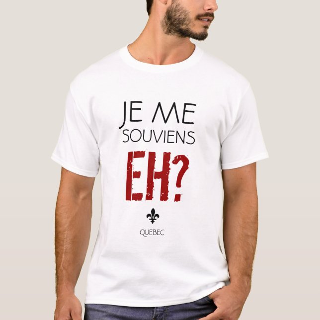 Camiseta del lema de Quebec (Anverso)
