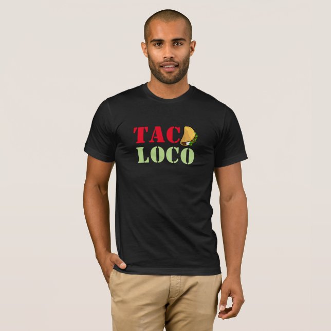 Camiseta del loco del Taco (Anverso completo)