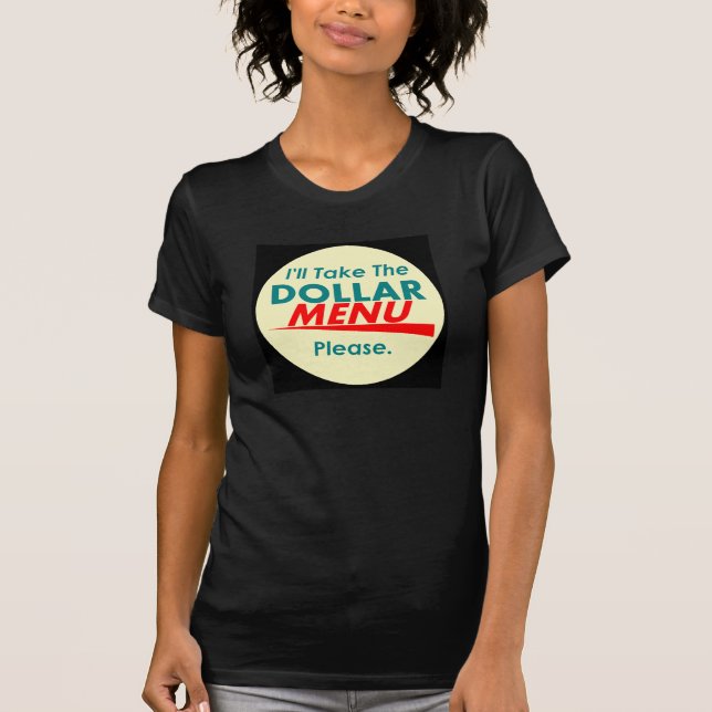 Camiseta del MENÚ del DÓLAR (Anverso)