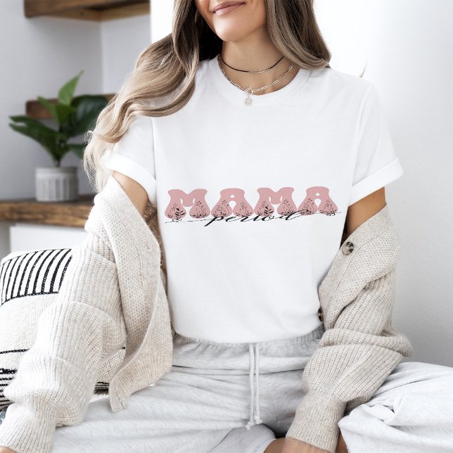 Camiseta del periodo de MAMA (Subido por el creador)