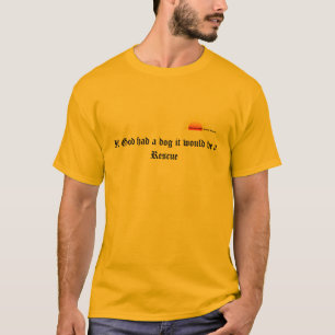 Camiseta del perro del rescate de dios