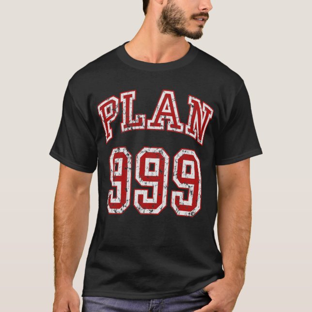 Camiseta del plan 999 de Herman Caín (Anverso)