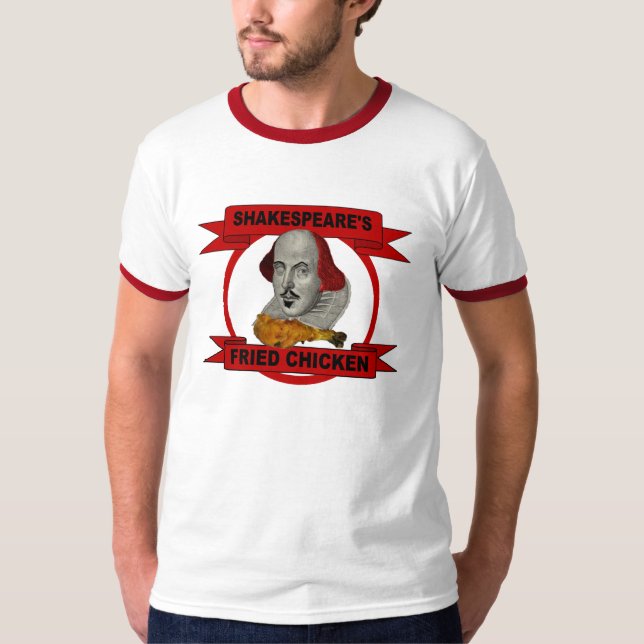 Camiseta del pollo frito de Shakespeare (Anverso)