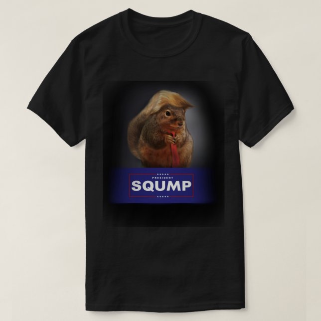 Camiseta del presidente Sqump (Trump ardilla) (Diseño del anverso)