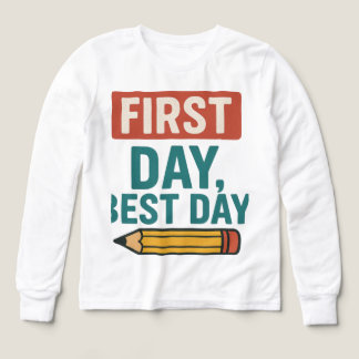 camiseta del primer día, mejor día, vuelta al cole