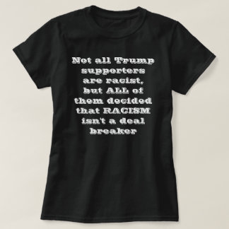 Camiseta del racista del triunfo