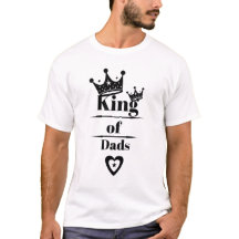 Camiseta del Rey de los Papás, camiseta de regalo 