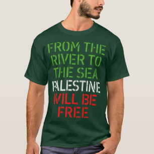 Camiseta Del Río Al Mar Palestina Será Libre1