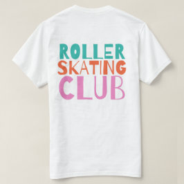 Camiseta del Roller Skating Club (Sólo blanco)