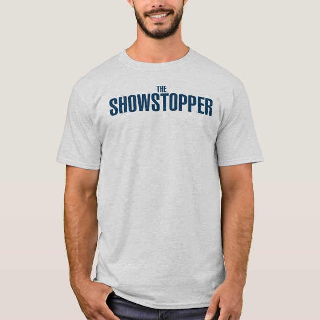 Camiseta "del SHOWSTOPPER" (Anverso)
