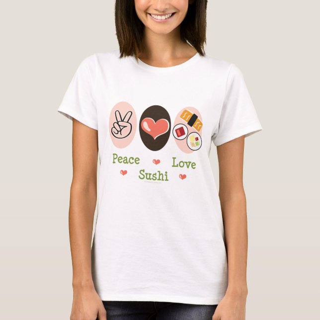 Camiseta del sushi del amor de la paz (Anverso)