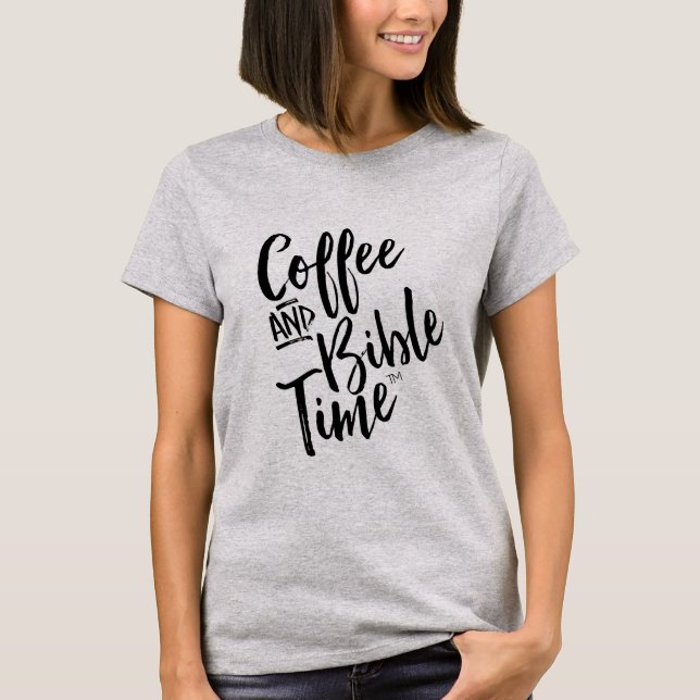 Camiseta del tiempo del café y de la biblia (Anverso)