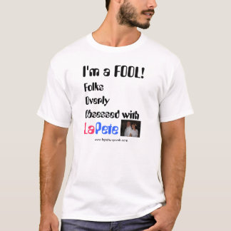 Camiseta del TONTO de LaPete