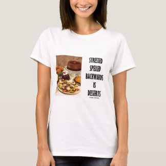 Camiseta Deletreado al revés se subrayan los postres (el