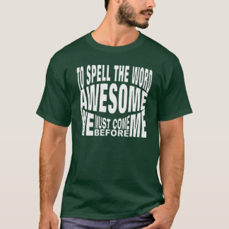 Camiseta Deletrear la palabra awesome implica trabajo en eq