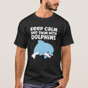 Camiseta Delfín Ocean Sea Mantenga La Calma Y Bañe Con Delf