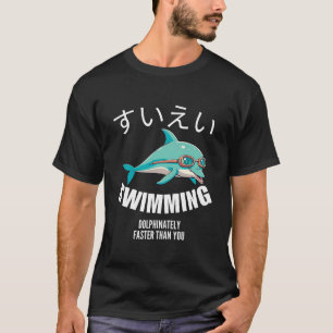 Camiseta Delfinadamente más rápido que tú