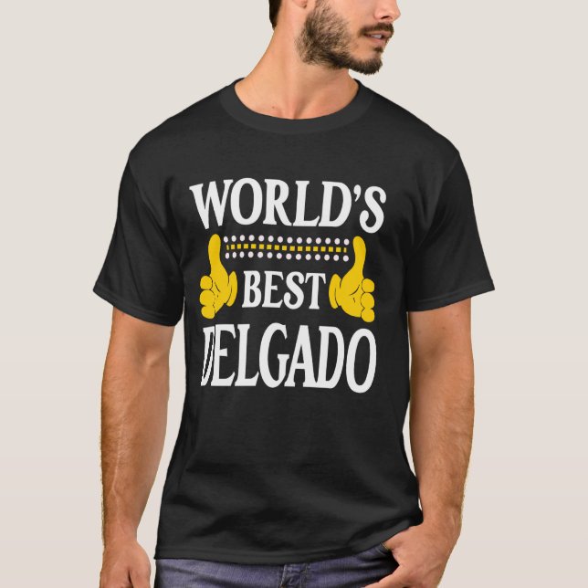 Camiseta Delgado Surname Team Family Apellido Mejor (Anverso)
