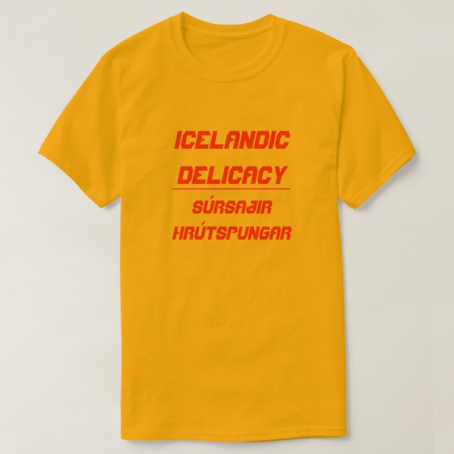 Camiseta Delicacy Súrsaðir hrútspungar de Islandia (Diseño del anverso)