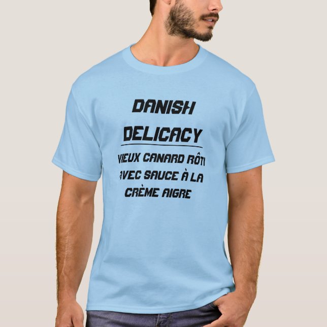 Camiseta Delicadeza danesa (Anverso)