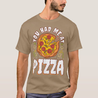 Camiseta Deliciosa pizza tarta deliciosos aperitivos cursi