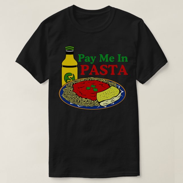 Camiseta Delicioso Spaghetti Pasta Pun previsto (Diseño del anverso)