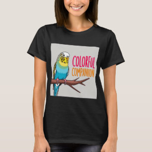 Camiseta Delight in Color: Compañero de Budgie Parrot Lover