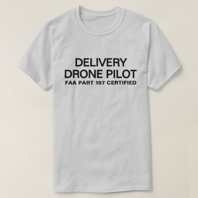Camiseta Delivery Drone Pilot™ (Diseño del anverso)