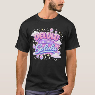 Camiseta Delulu es el Solulu – Estética Kawaii Adorable